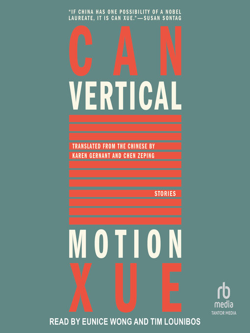 Title details for Vertical Motion by Can Xue - Available